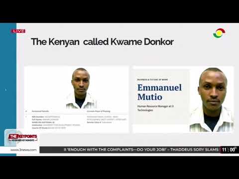 NSS Scandal: Kenyan named Kwame Donkor identified in the National Service system.