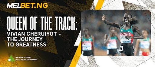 Queen of the Track: Vivian Cheruiyot - The Journey to Greatness