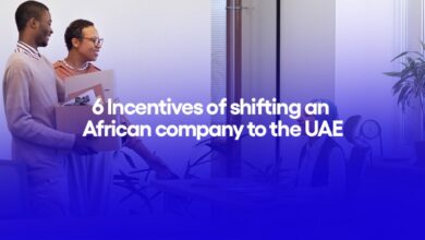 6 Incentives of shifting an African company to the UAE