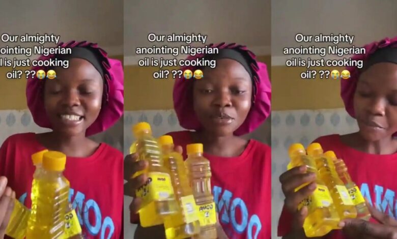 Nigerian lady shocked to learn 'anointing oil' Is actually cooking oil